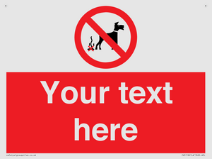 Custom No Dog Fouling Sign